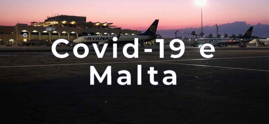 Situazione Covid a Malta - Andare a Malta e Covid19 - Aeroporto di Malta